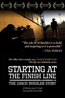 Starting at the Finish Line: The Coach Buehler Story